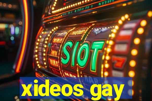 xideos gay